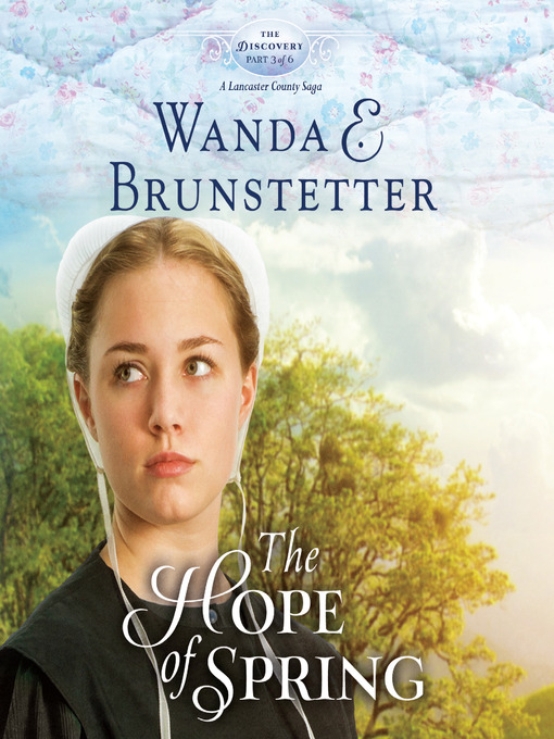 Title details for The Hope of Spring by Wanda E Brunstetter - Wait list